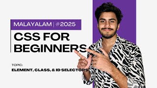 CSS Malayalam Tutorial | Element, Class, and ID Selectors | Day 2 CSS for Beginners