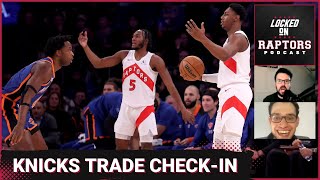 Revisiting the Toronto Raptors blockbuster with the New York Knicks | Anunoby, B