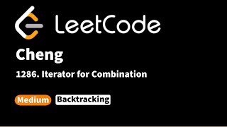 LeetCode 1286. Iterator for Combination