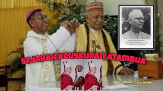 Sejarah dan Daftar Nama - Nama Uskup di keuskupan Atambua