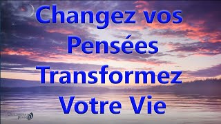 Affirmations positives : Transformer votre subconscient, vos croyances et vos journées