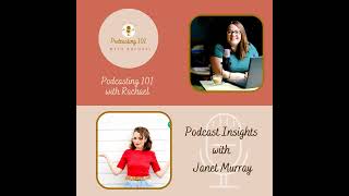 Podcast Insights with Janet Murray - The Courageous Content Creator