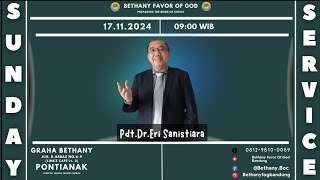 Pdt. Dr. Eri Sanistiara || Bethany FoG Pontianak || 17.11.2024