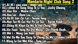 Mandarin Night Club Song 2