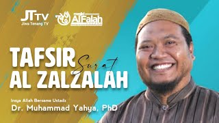 LIVE !!! TAFSIR SURAT AL ZALZALAH USTADZ MUHAMMAD YAHYA PHD MASJID AL FALAH GADANG JIWA TENANG TV