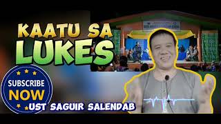 pedkedkel so lupa sabap sa kabagato sa lukes  | ust saguir salendab