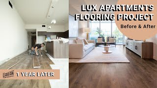 LUX APARTMENTS FLOORING PROJECT - ONE YEAR LATER