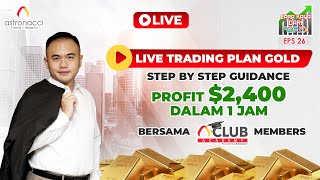 CKDF Ep 26: LIVE Trading Plan - Trading 1 Jam dapat USD2,400 bersama A-CLUB  \u0026 MRG Premiere