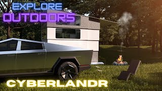 Cyber Camping in the Cyberlandr - Overlanding