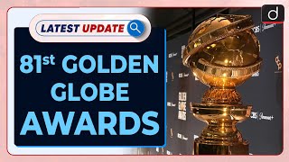 81st Golden Globe Awards | Latest update | Drishti IAS English