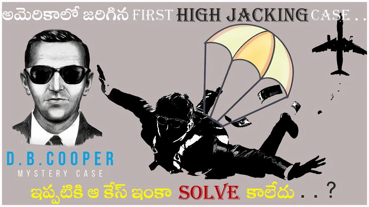 D.B Cooper Flight Hijacking Mystery Explained In Telugu.. - YouTube