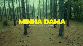 Tangi , Pedro Qualy e The B Brothers  - Minha Dama (CLIPE OFICIAL)