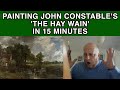 Painting John Constable's 'The Hay Wain' in 15 minutes - Marek's Mediocre Masterpieces