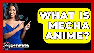 What Is Mecha Anime? - The Animation Reel