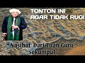 Nasihat dari Tuan guru sekumpul