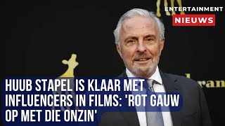 Acteur Huub Stapel Deelt Kritiek op Opkomst van Influencers in Films: Eerlijke Mening!