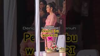 pesona ibu wapres RI #gibranrakabumingraka #selvieananda #jokowi #wapresri #shortvideos #indonesia