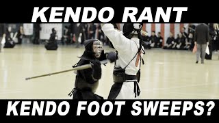 [KENDO RANT] - Foot Sweeps in Kendo? Styles of Kendo?