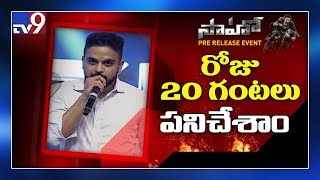 'Saaho' team worked very hard -  20 hrs a day for 4 years - Radhakrishna | Saaho Pre Release - TV9