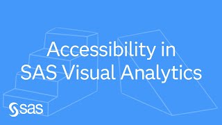 SAS Demo | Accessibility in SAS Visual Analytics