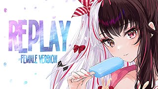 Nightcore - Replay // Female Cover (Lyrics)