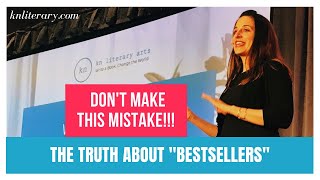 The Truth about “Bestsellers”: Don’t Make This Mistake!