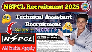 NSPCL Technician Recruitment 2025 / Technician Recruitment 2025 / NTPC - SAIL Power Company vacancy