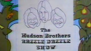 The Hudson Brothers Razzle Dazzle Show (Intro)