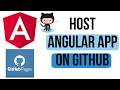 How to Host Angular App on GitHub | Host a Website on GitHub Free using GitHub pages