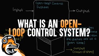 What Is A Open-Loop Control System?