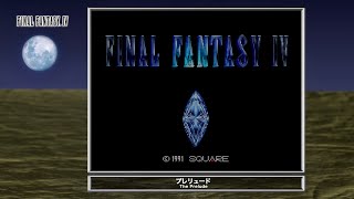 [Video Soundtrack] The Prelude [FINAL FANTASY IV]