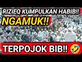 TERPOJOK!! RIZIEQ SIHAB KUMPULKAN HABIB HABIB, NGAMUK!!