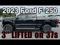 2023 Ford F-250 Covert Edition 3” LIFTED on 37s