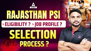 Rajasthan S.I. सम्पूर्ण जानकारी Syllabus से Selection तक | RPSC PSI Job Profile
