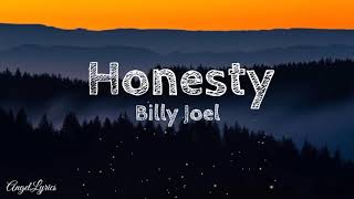 Honesty Lyrics by: Billy Joel