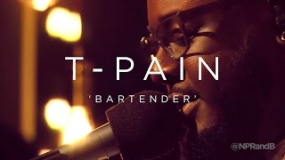 T-Pain: Bartender | NPR MUSIC FRONT ROW