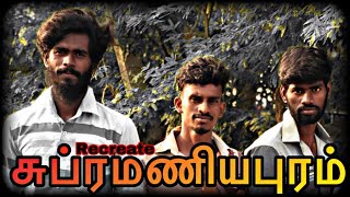 Subramaniapuram | Tamil Best Scene |  Recreate | Imayam Boys | Comali psychos Team