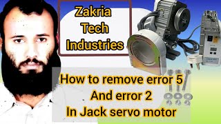 How we remove error 5 and error2 in jack servo motor