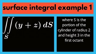 Multivariable Calculus | Surface integral example 1.