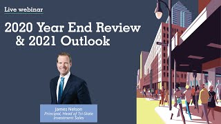 2020 Year End Review & 2021 Outlook With James Nelson