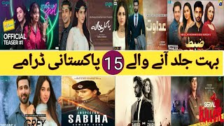 Top 15 Upcoming Pakistani Dramas 2023 2024 | New Pakistani Dramas | Drama Showbiz Studio