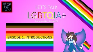 Let's Talk LGBT - Episode 1: Introductions