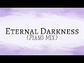 “Eternal Darkness (Piano Mix)” - Blacklite District x We Are Fury [Mashup] ft. Purple Poison