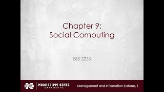 BIS 3233 - Chapter 9: Social Computing