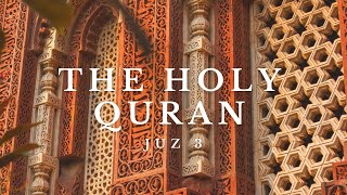The Holy Quran - Juz 3