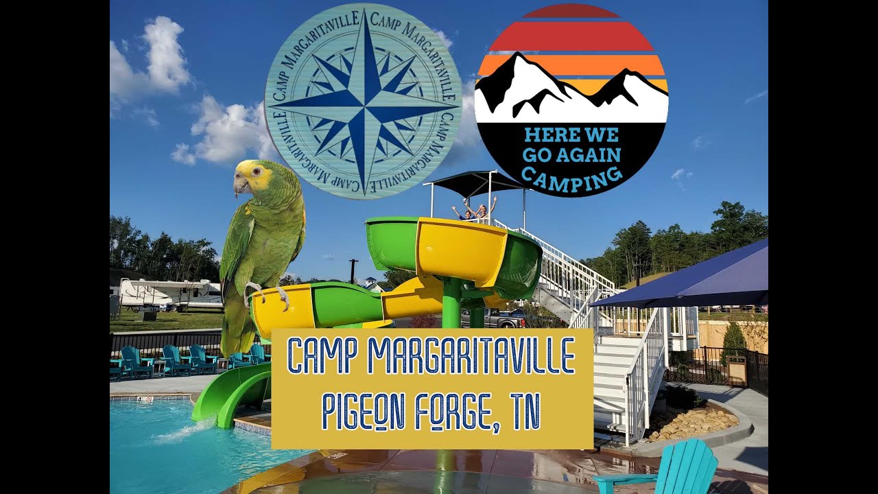 Camp Margaritaville RV Resort And Lodge, Pigeon Forge, TN Campground ...