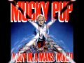 Mucky Pup - P.T.L .