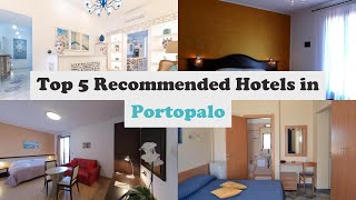 Top 5 Recommended Hotels In Portopalo | Best Hotels In Portopalo