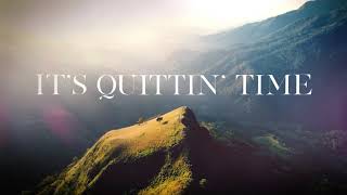 Morgan Wallen - "Quittin' Time" (Official Lyric Video)