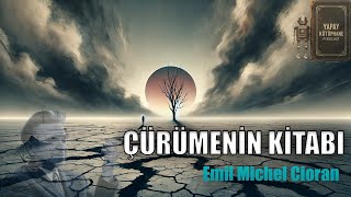 Çürümenin Kitabı - Emil Michel Cioran